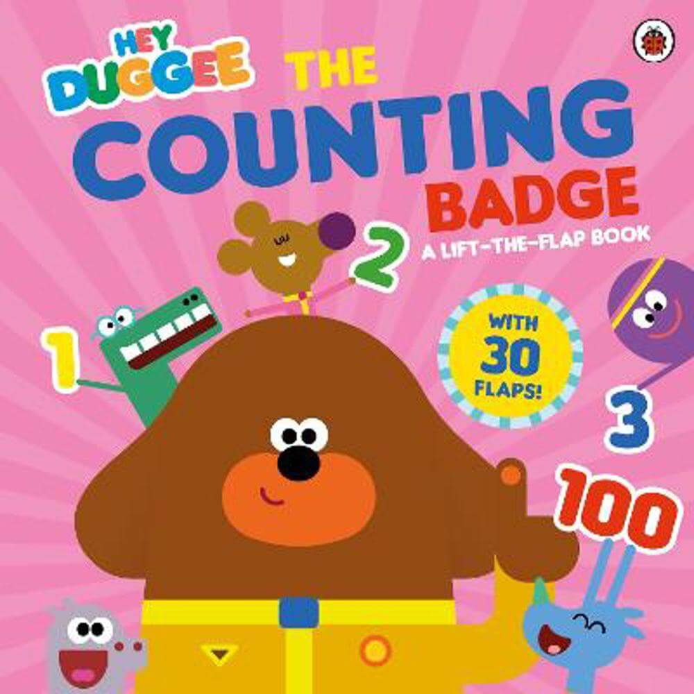 Hey Duggee: The Counting Badge: A Lift-the-Flap Book